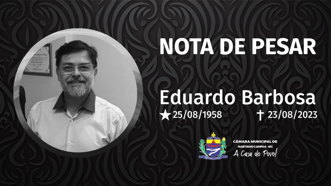 FALECIMENTO DO EX DEPUTADO EDUARDO BARBOSA