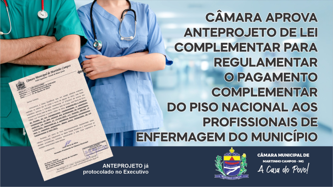 APROVAÇÃO DE ANTEPROJETO DE LEI COMPLEMENTAR PARA REGULAMENTAÇÃO DO PAGAMENTO COMPLEMENTAR DO PISO NACIONAL AOS PROFISSIONAIS DA ENFERMAGEM DO MUNICÍPIO
