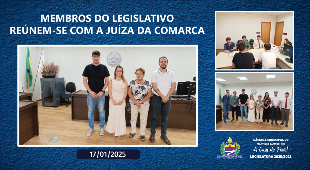 MEMBROS DO LEGISLATIVO REÚNEM-SE COM A JUÍZA DA COMARCA