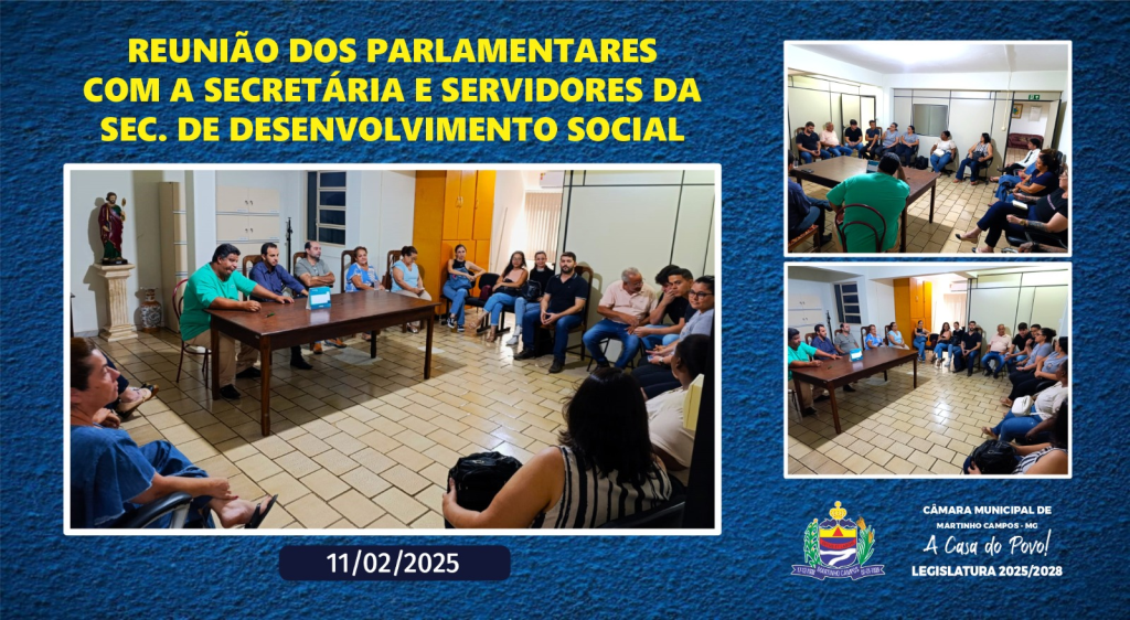 REUNIÃO DOS PARLAMENTARES COM A SECRETÁRIA E SERVIDORES DA SECRETARIA DE DESENVOLVIMENTO SOCIAL   