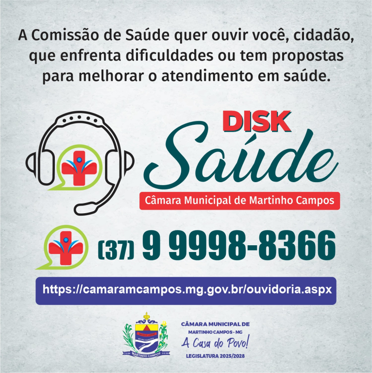 DISK SAÚDE - Comissão de Saúde da Câmara Municipal de Martinho Campos