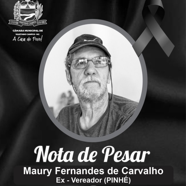 NOTA DE PESAR - Ex-vereador Maury Fernandes de Carvalho (Pinhé)