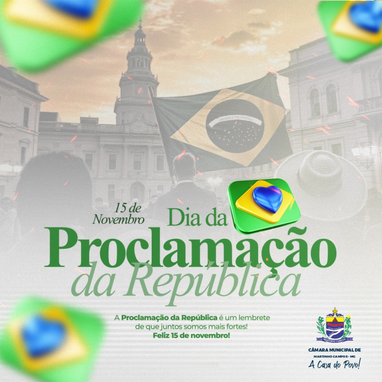 15 de Novembro – Proclamação da República
